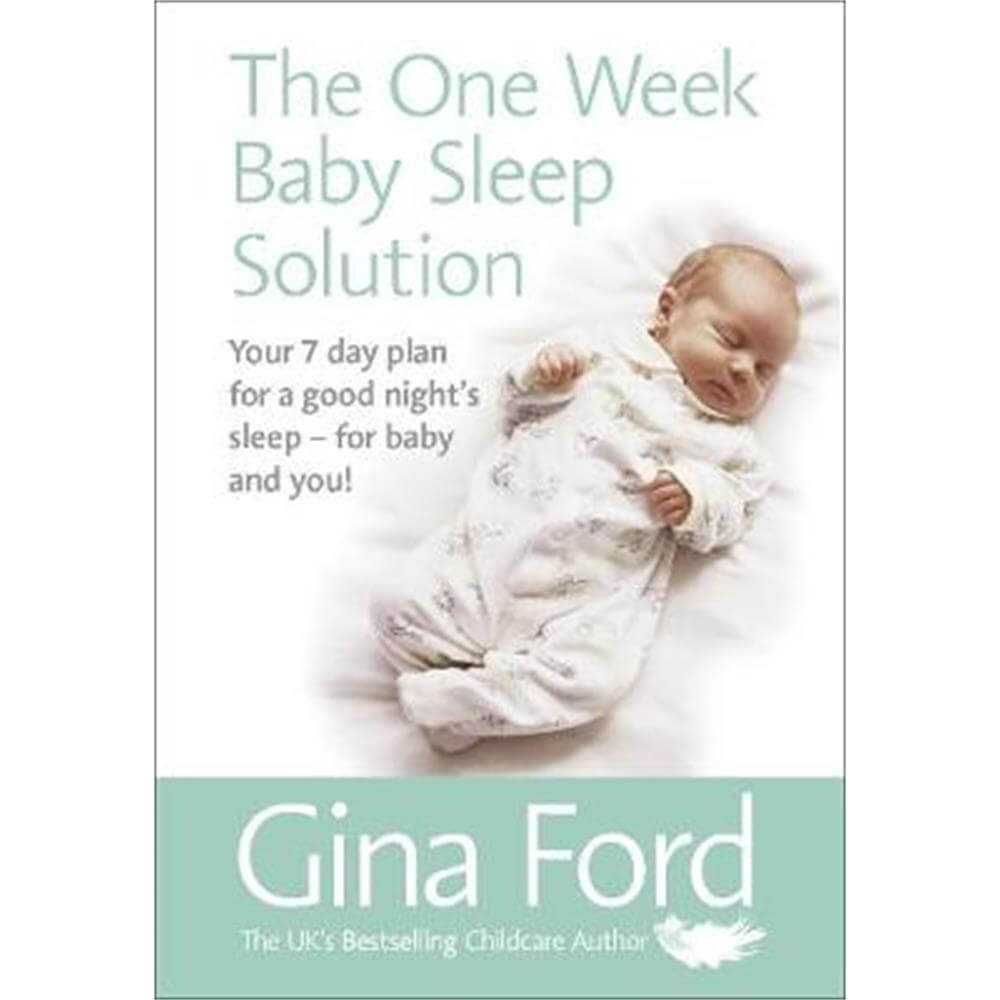 The One-Week Baby Sleep Solution (Paperback) - Gina Ford